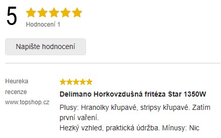 Recenze a zkušenosti s horkovzdušnou fritézou Delimano Star